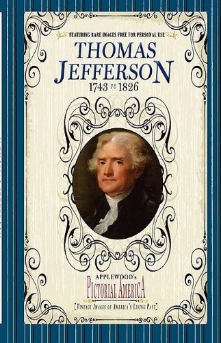 Pictorial America: Thomas Jefferson, curated by James Lantos