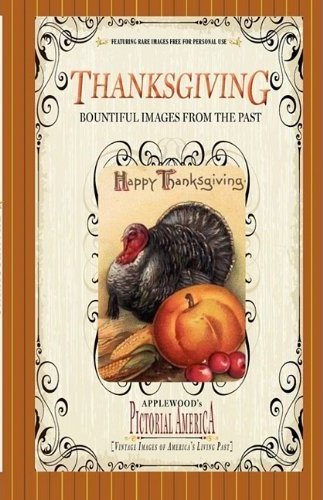 Pictorial America: Thanksgiving, curated by James Lantos