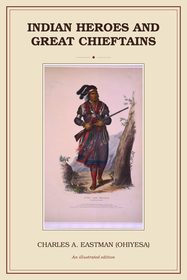 Cover of Indian Heroes and Great Chieftains
