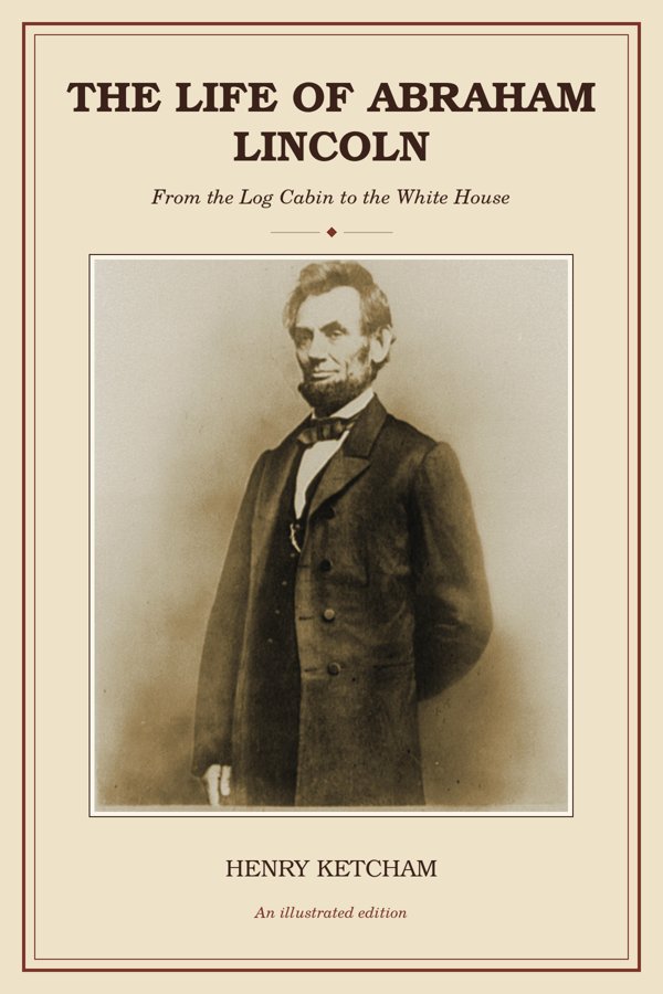 Cover of The Life of Abraham Lincoln