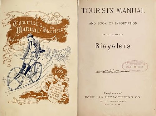 Tourists' Manual for Bicyclers from the Pope Manufacturing Co., Boston, 1892