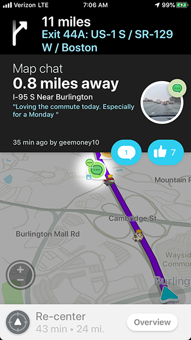 Waze map chat near Burlington: "Loving the commute today. Especially for a Monday"