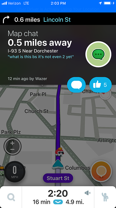 Waze map chat on I-93 near Dorchester: "It's not even 2 yet"
