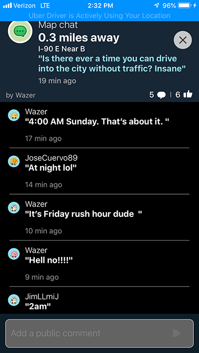 Waze chat thread answering: "4:00 AM Sunday. That's about it."