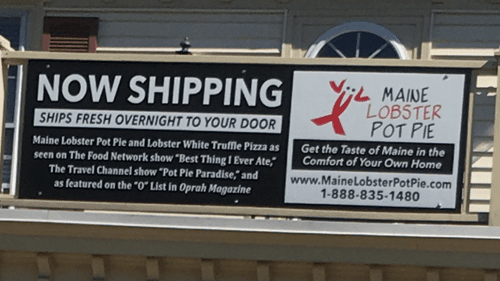 Maine Lobster Pot Pie sign: now shipping overnight