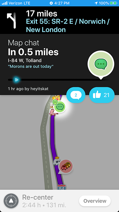 Waze map chat on I-84 in Tolland: "Morons are out today"